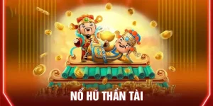 Nổ Hũ Thần Tài